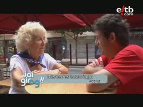 Jaio Giro: Mercedes Luzuriaga en la Semana Grande de Bilbao