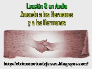 Amando a los Hermanos y a las Hermanas