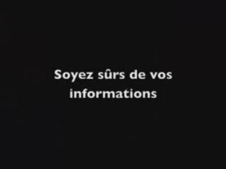 Soyez sûrs de vos informations