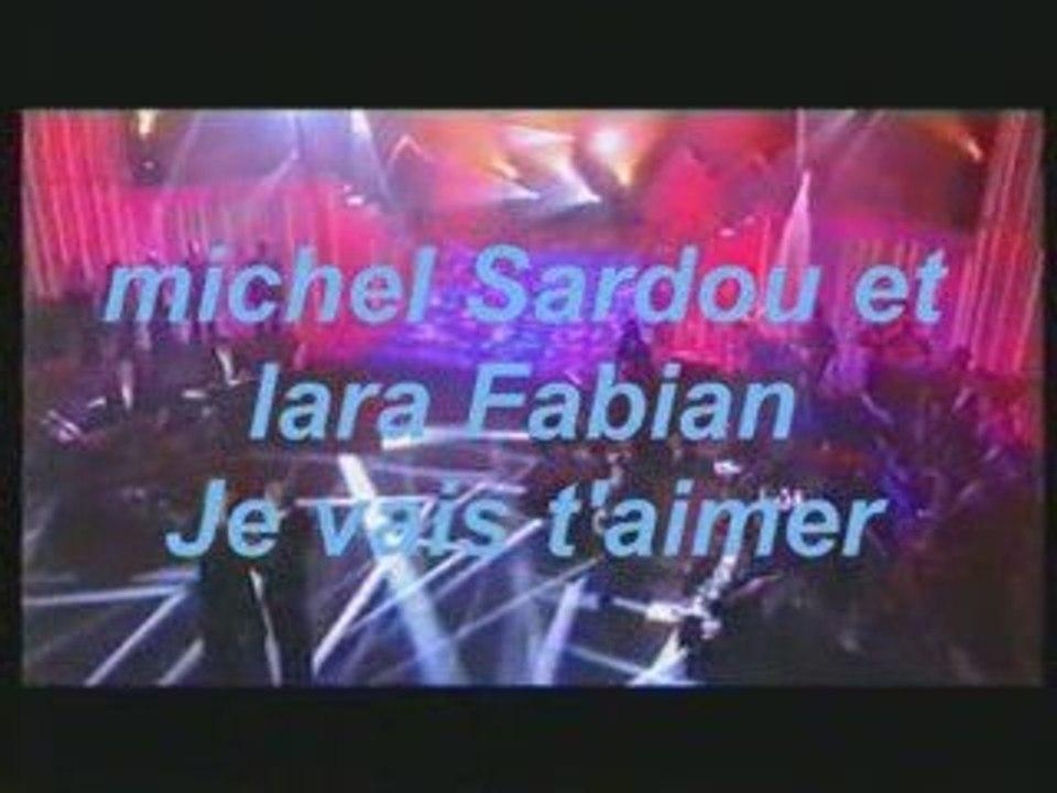 michel Sardou lara Fabian Je vais t'aimer