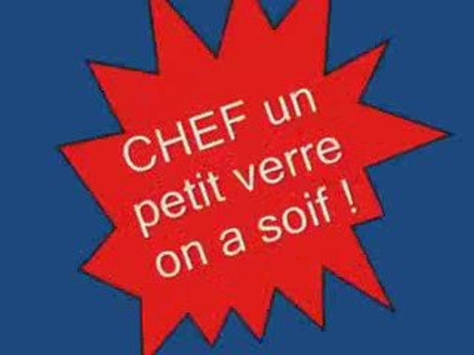 chef un petit verre !