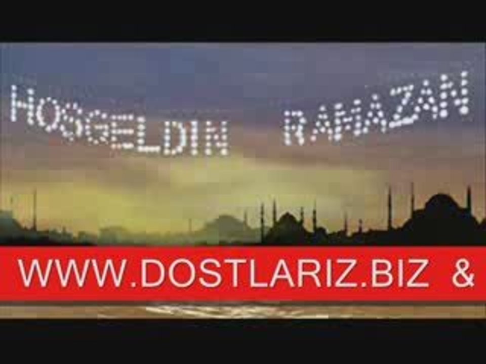 DOSTLARIZ.BiZ - HOSGELDIN EY SEHRI RAMAZAN