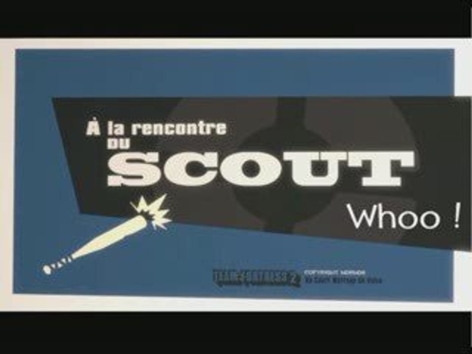 Meet The Scout [Fr] Whoo !