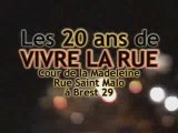LES 20 ANS DE VIVRE LA RUE - 2009