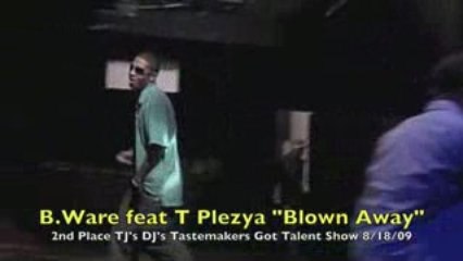 B.Ware feat T Plezure "Blown Away"