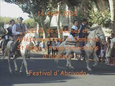 La Féria St-Rémoise 14-15-16 Août 2009