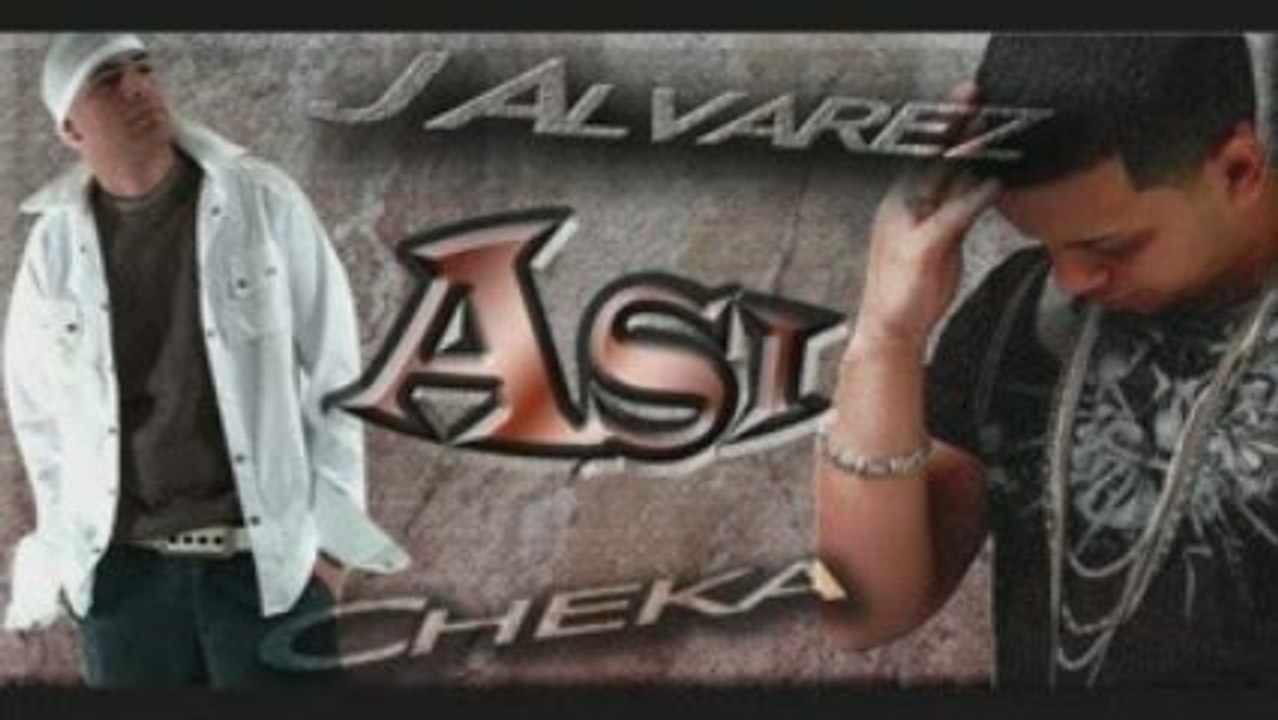 J Álvarez Ft_ Cheka - Y Así -2009