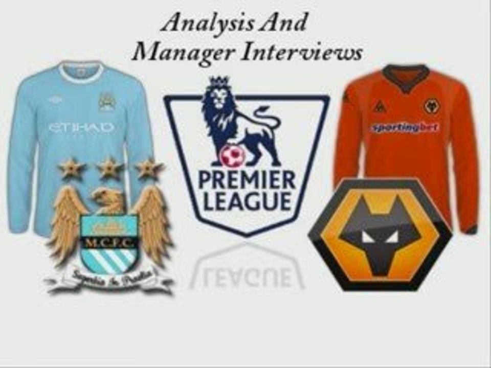 Manchester City v Wolves Analysis
