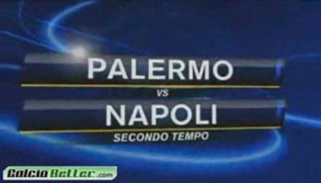 HighLights PALERMO-NAPOLI 2-1 nella 1^ Giornata di Serie A