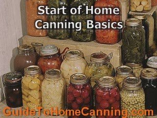 Home Canning Basics - Main Benefits Of Home Canning