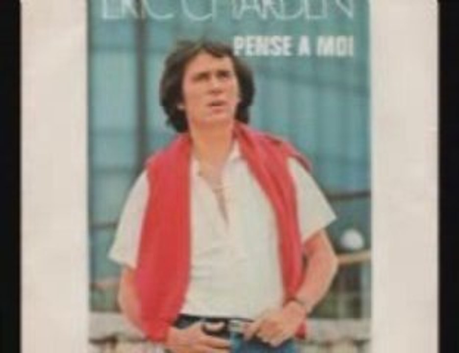 Eric Charden-Pense a moi