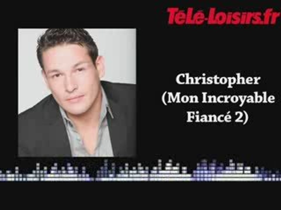 Christopher (Mon Incroyable Fiancé 2)