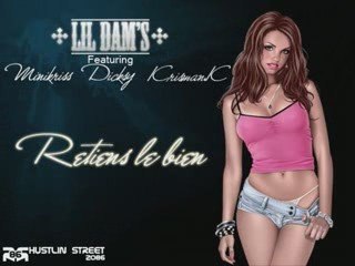 Lil Dam's - Retiens le bien