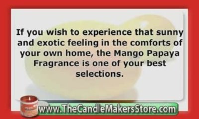 Candle Scents: Mango Papaya Fragrance