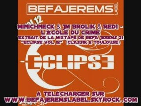 Minichneck & Jm Brolik & Red1 - L'école du crime