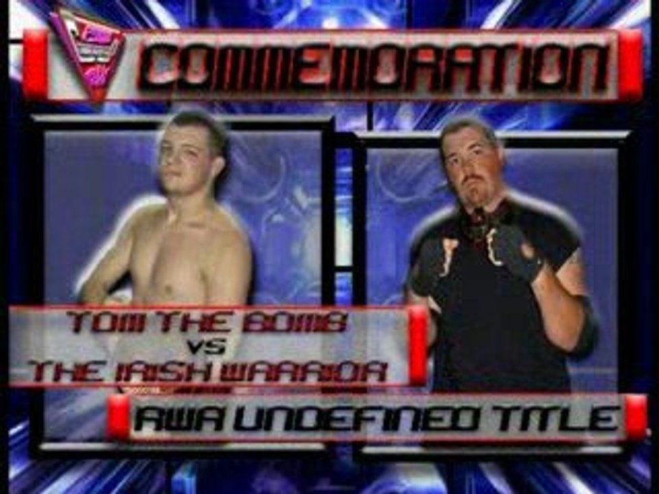 Commemoration Match 6 Tom the Bomb  VS Irish Warrior