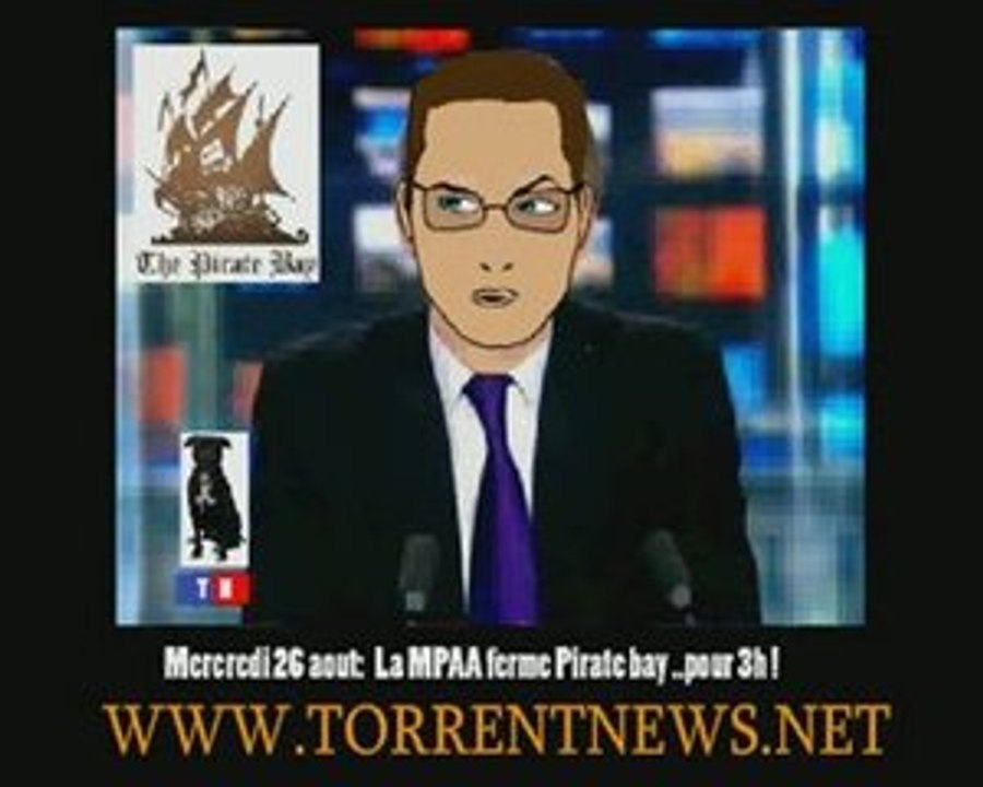 26 aout 09 MPAA fait fermer PirateBAY...pour 3h seulement!