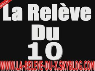 La Relève Du 10 Feat Jocker & D-1   -   On Fait Les Bay