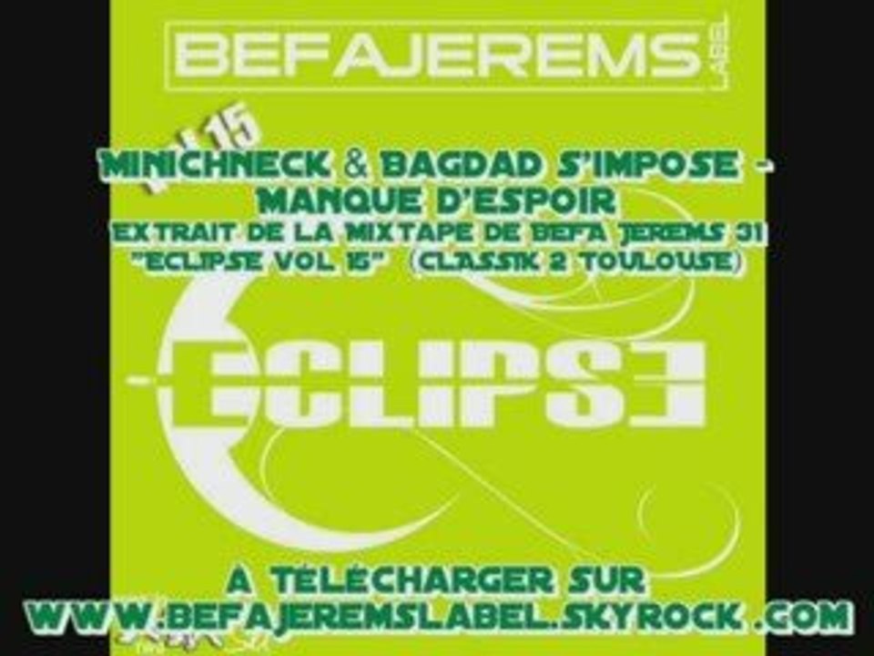 Minichneck & Bagdad s'impose - Manque d'espoir