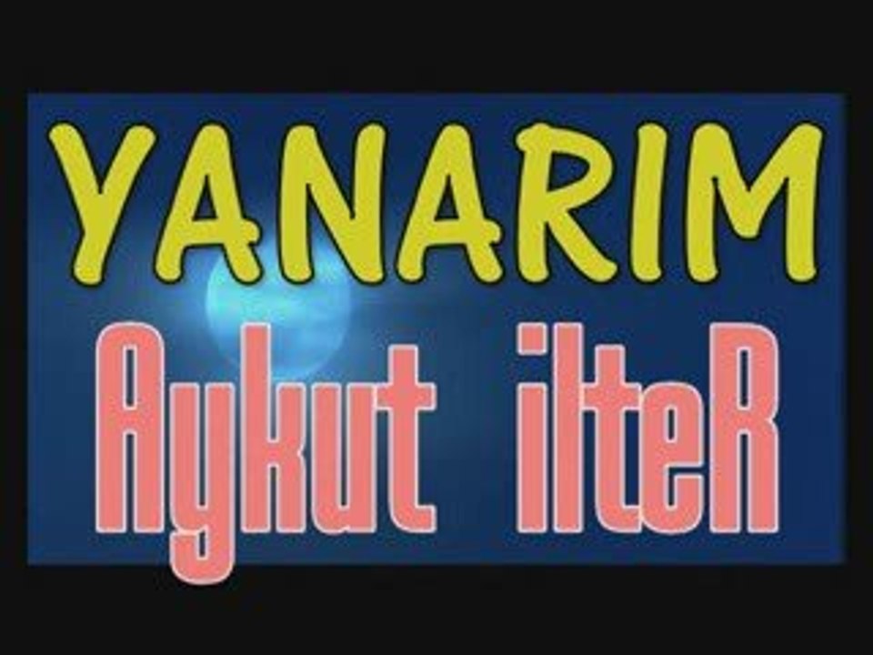 YANARIM, Aykut, mp3, ezan, zuzu, ilahi, sure, video