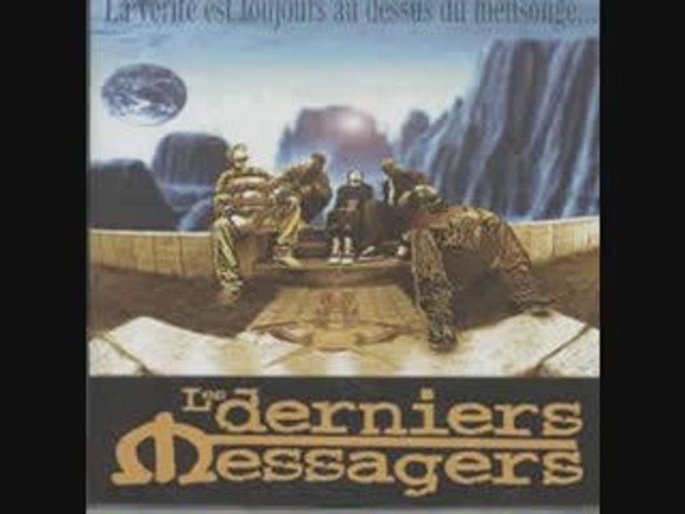 LES DERNIERS MESSAGERS Dans les cites 1997
