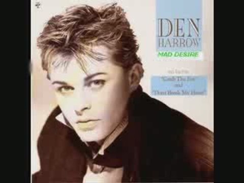 Den Harrow - Mad Desire(Original Version)