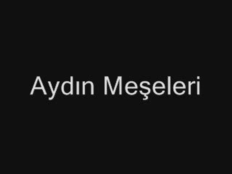 kütahya türküsü - aydin meseleri