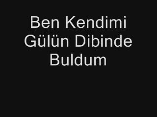 kütahya türrküsü - ben kendimi gülün dibinde buldum