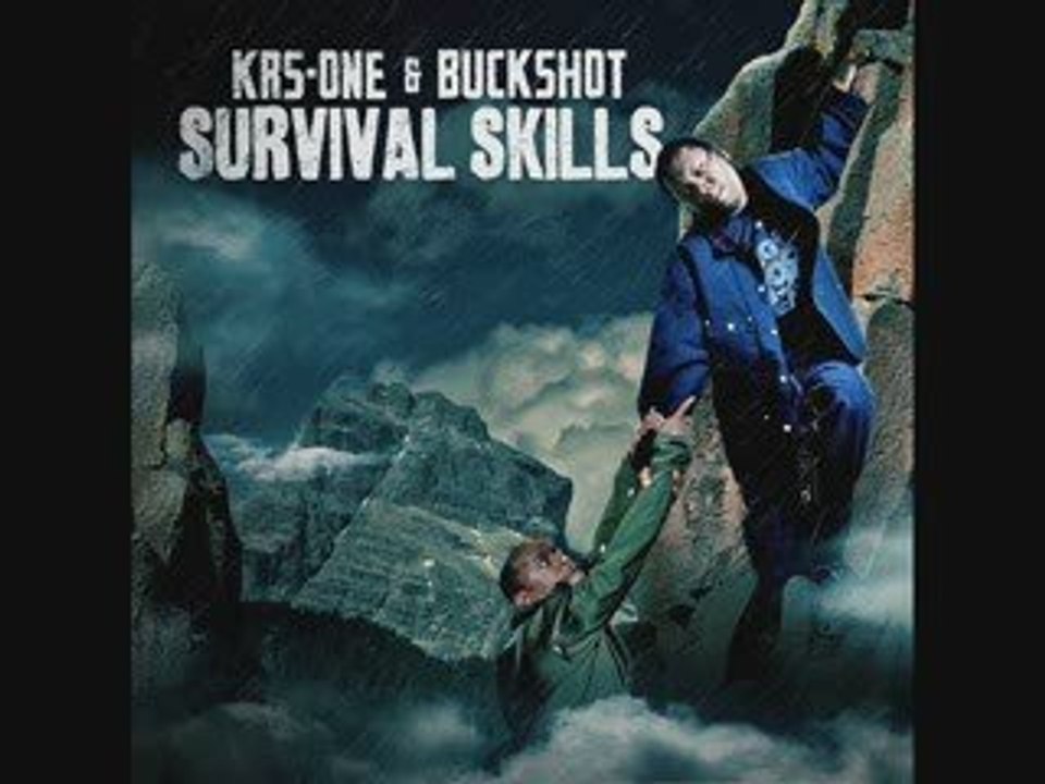 KRS-One & Buckshot Ft DJ Revolution - Survival Skills