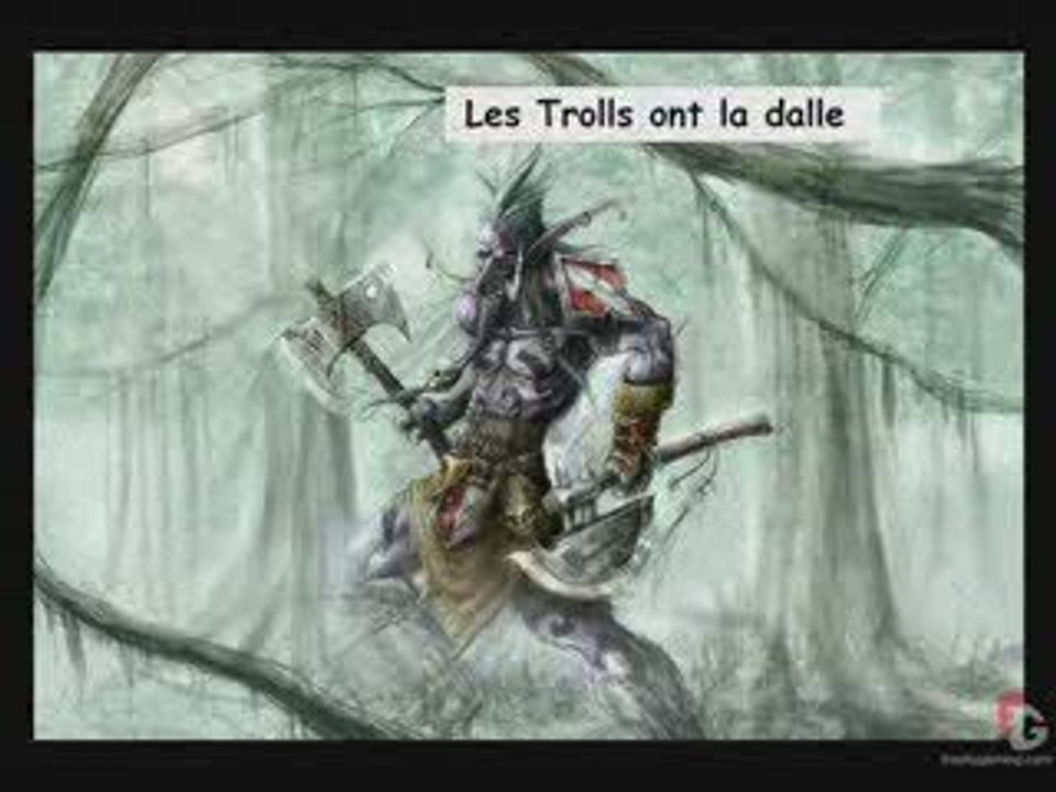 Les trolls ont la dalle