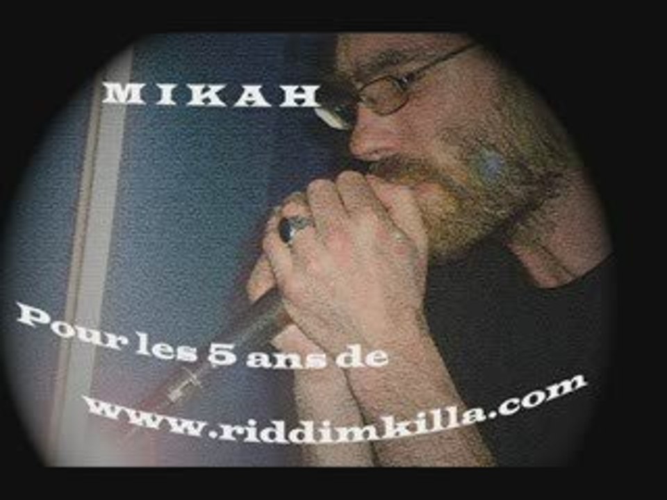 Mikah - 5 ans de riddimkilla.com (2007)