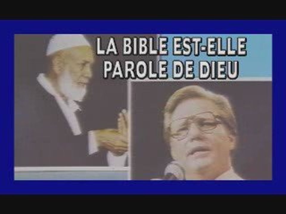 La bible est-elle parole de Dieu? Deedat & Swaggart Part 1/8