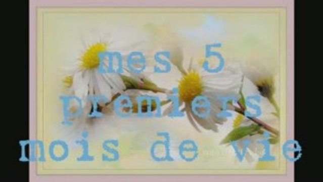 mes 5 premiers mois de vie