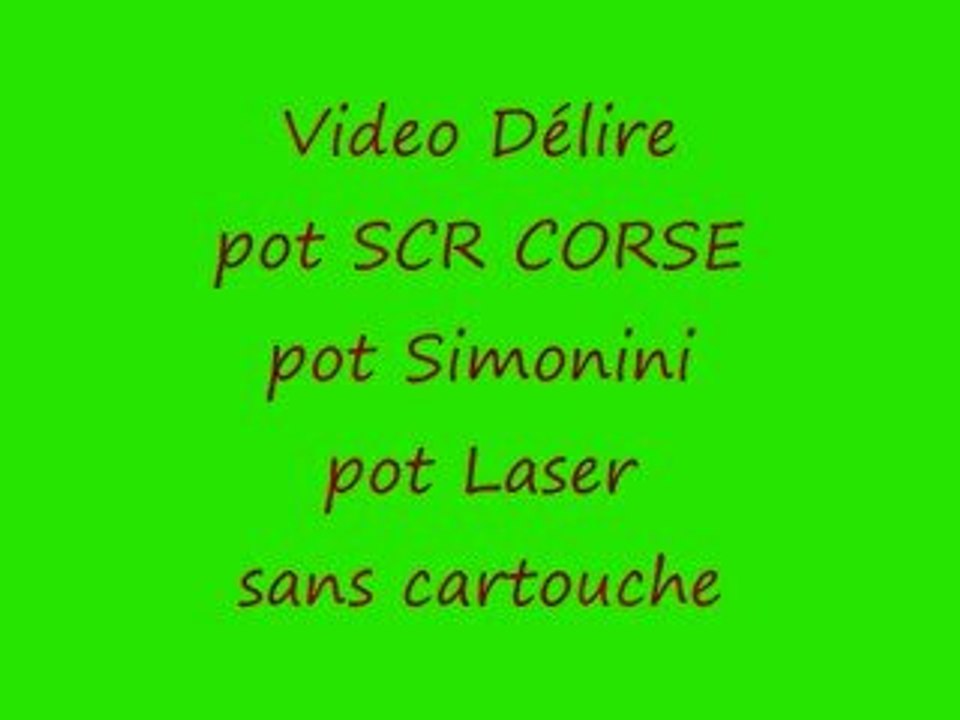 Video delire Pot SCR Pot Simonini Pot Laser sans cartouche