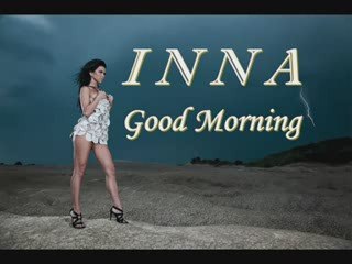 Inna - Good Morning