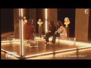 Secrets d'histoire - Le Chevalier d'EON - Extrait 1