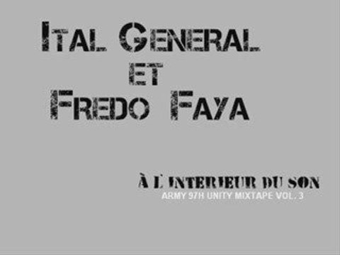 ITAL GENERAL & FREDO FAYA - A L'INTERIEUR DU SON (2009)