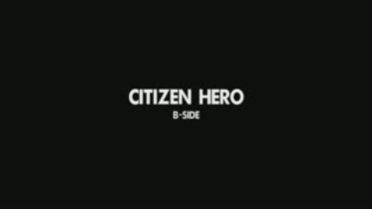 Citizen Hero (B-Side) / HD