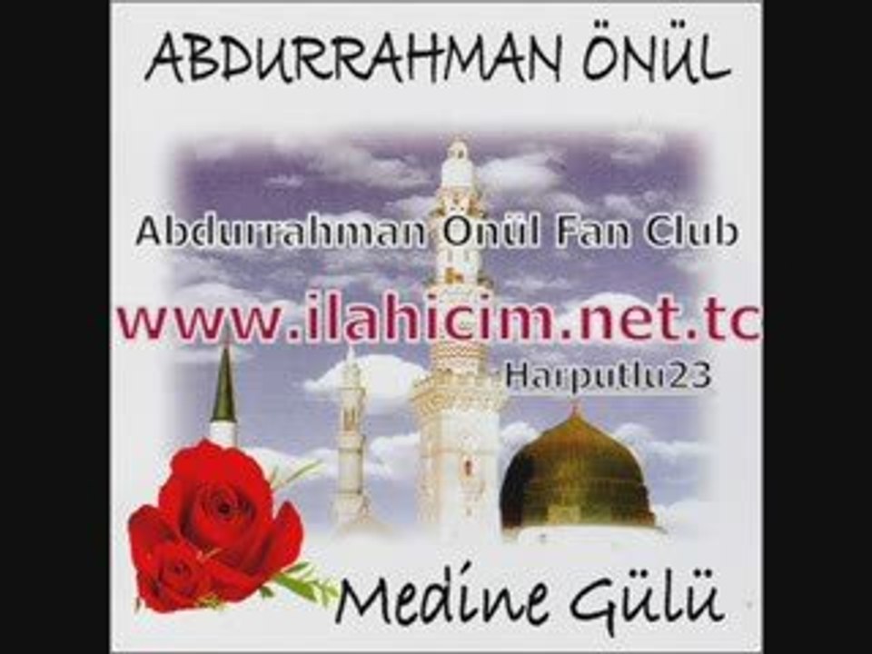Abdurrahman Önül Medine Gülü Canlı 2009