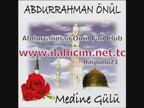 Abdurrahman Önül Medine Gülü Canlı 2009