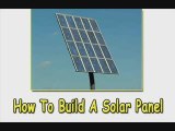 Learn How To Build A Solar Panel Cheaply & Easily