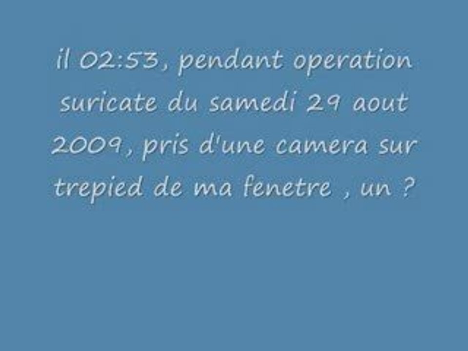 O.P.S AOUT 2009 02h53