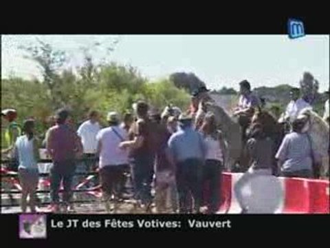 JT des fêtes votives : Vauvert