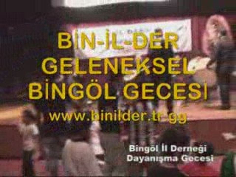 BİN-İL-DER ( BİNGÖL İL DERNEĞİ )  BİNGÖL GECESİ AVNİ POLAT