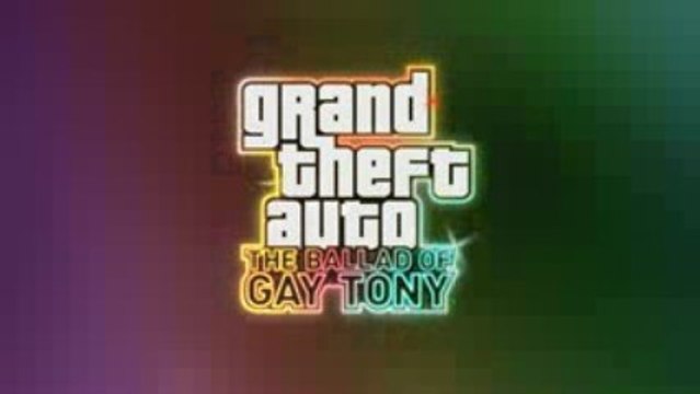 Grand Theft Auto IV : The Ballad of Gay Tony
