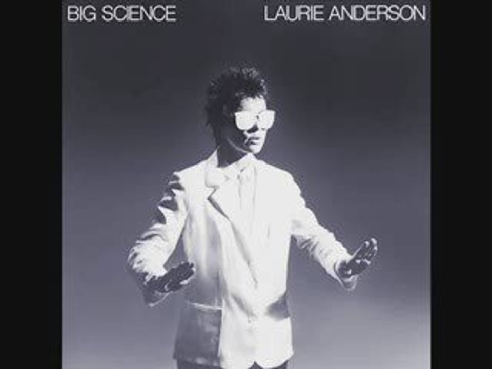 Empilation Laurie Anderson - Big Science