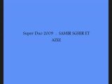 super duo Samir Sghir et Aziz