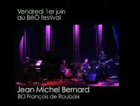 Jean Michel Bernard au Divan du Monde - BéO Festival 2008