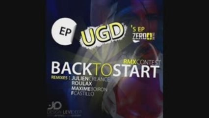 UGD -  Back to start (Maxime Boiron remix)