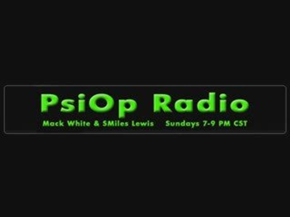 PsiOp Radio 8/30/2009 Part 10